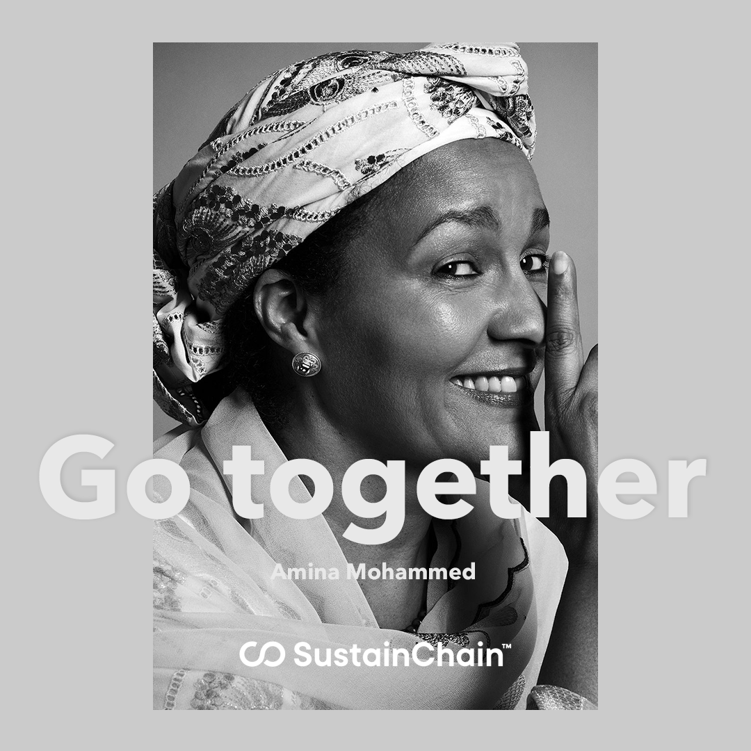 Amina Mohammed, Go Together SustainChain