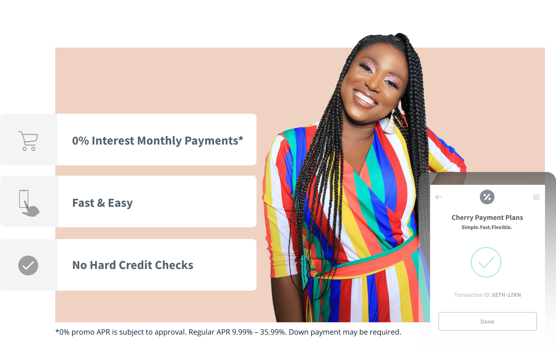 Woman in a colorful dress smiles - text that says: 0% interest monthly payments, fast and easy, no hard credit checks