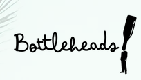 Bottleheads