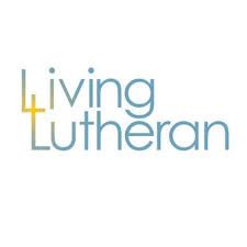 Living as a Lutheran