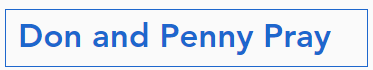 A sign that says don and penny pray on it