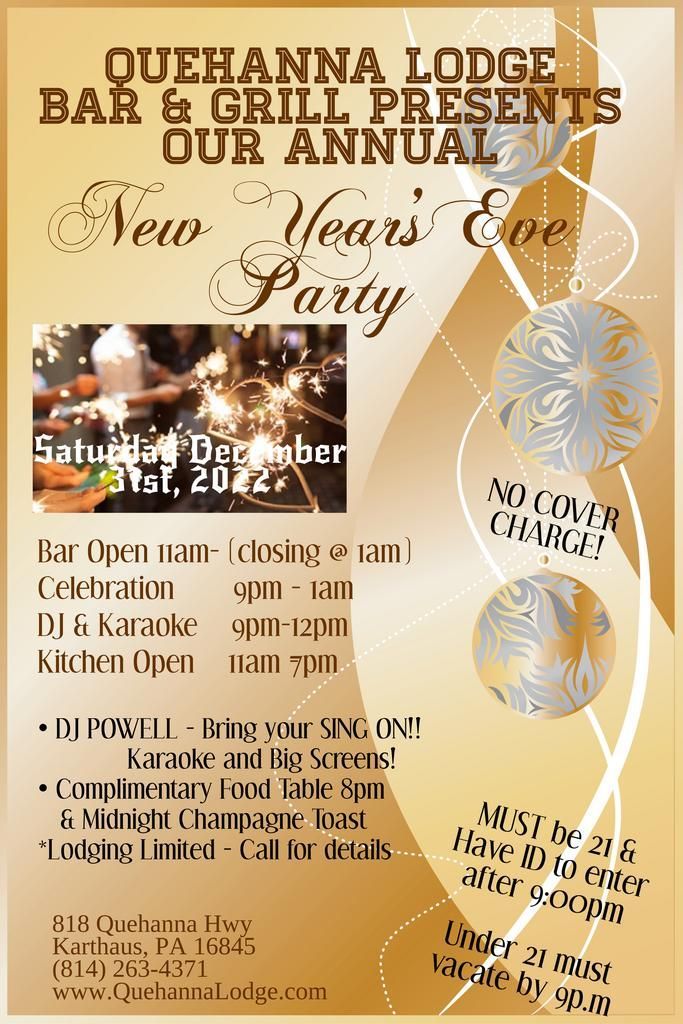 quehanna lodge bar & grill presents our annual new year 's eve party