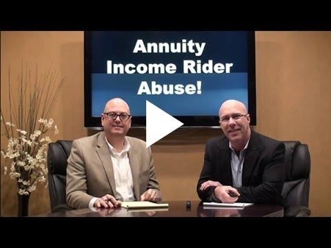 Avoiding Annuity Income Rider Abuse!