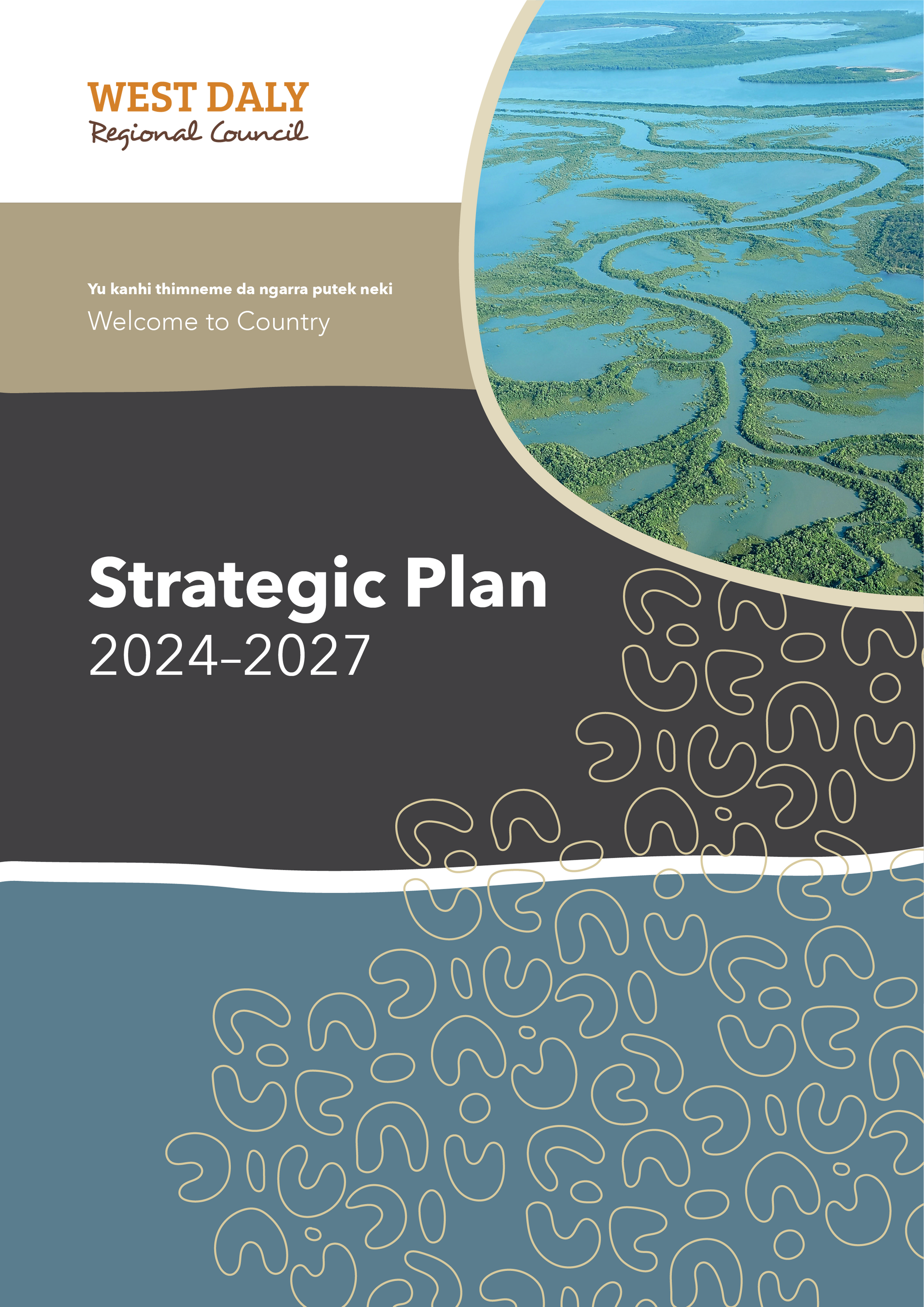 West Daly Regional Council Strategic Plan 2024-2027 cover. Features aerial photo and decorative patterns.