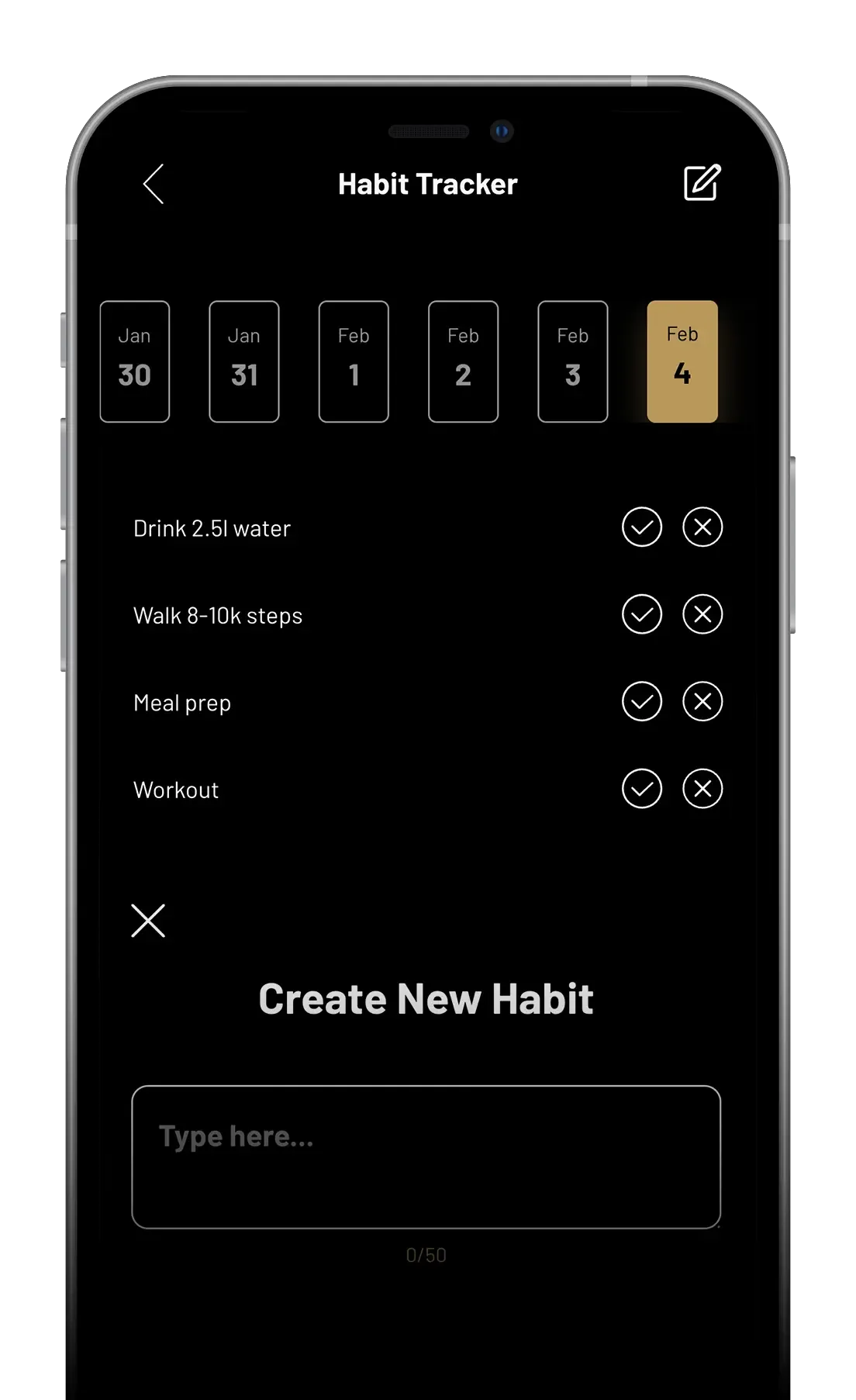 Habit tracker app on a phone, black interface, checkboxes next to habits. Date 4 highlighted. "Create New Habit" visible.