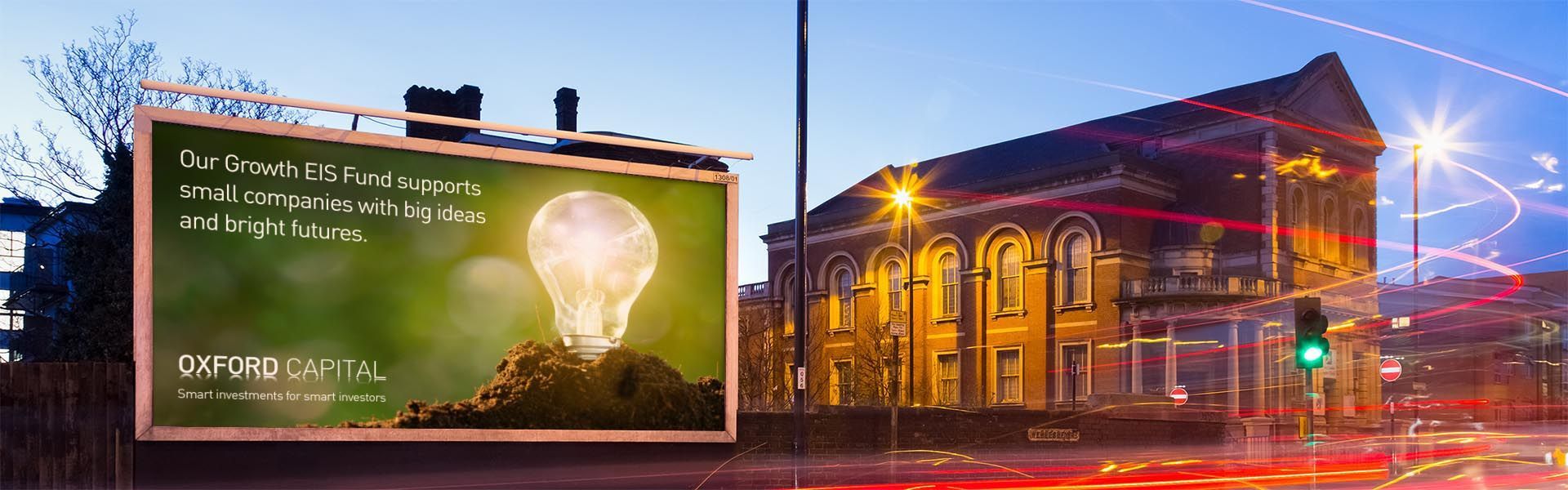 a billboard for oxford capital says our growth eis fund supports small companies with big ideas and bright futures