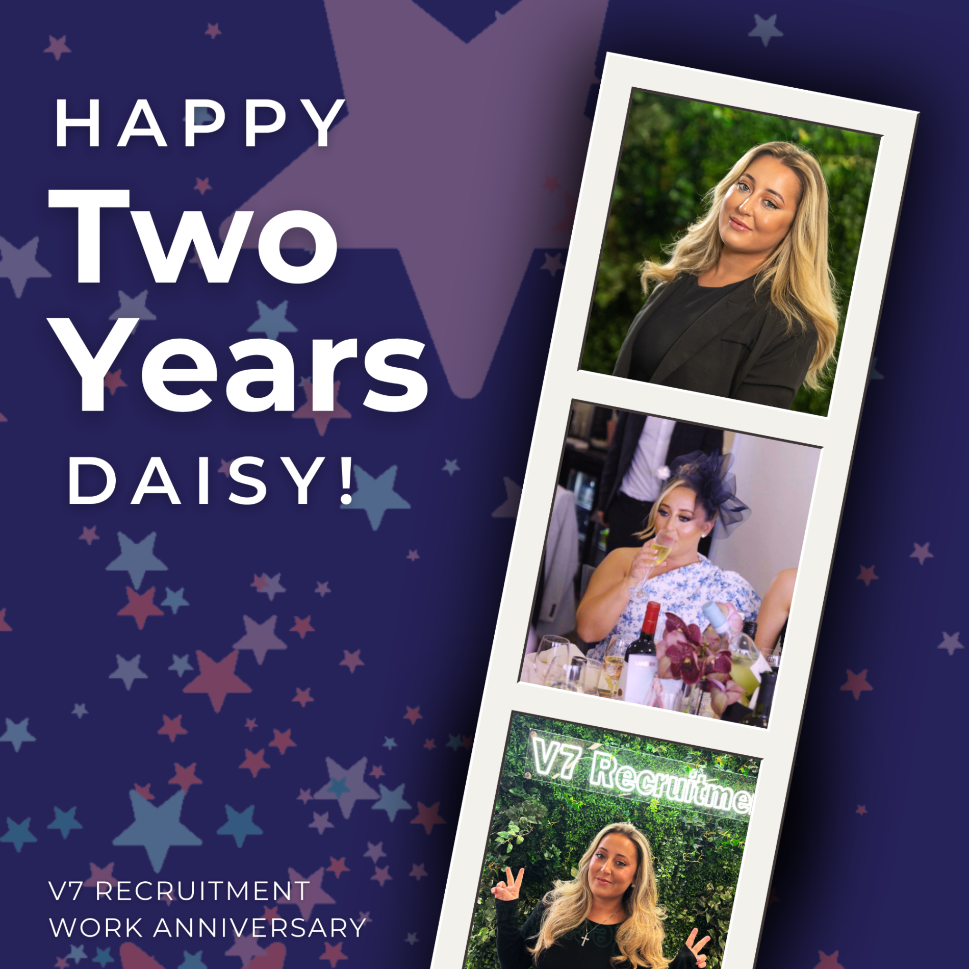 Celebratory graphic: Daisy's two-year work anniversary. Photos of Daisy. Purple background with stars, V7 Recruitment logo.