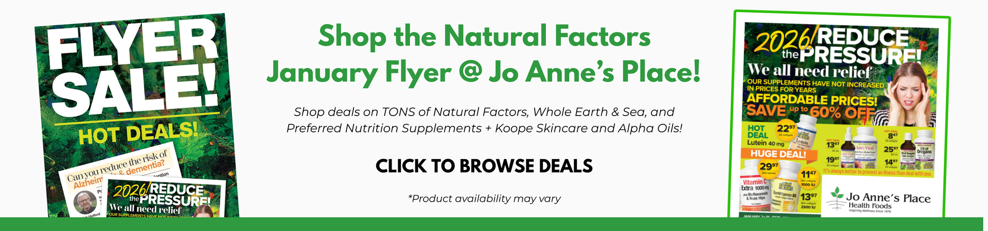Text: Shop the Natural Factors and January Flyer @ Jo Anne's Place.
Subtitle: Click to browse details