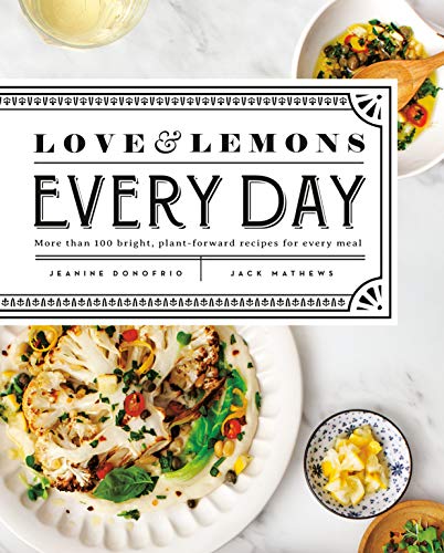 A cookbook called love & lemons every day by jack mathews