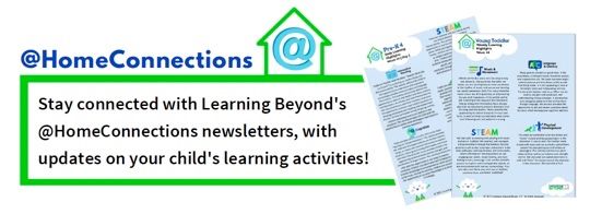 A sign that says `` stay connected with learning beyond 's homeconnections newsletters with updates on your child 's learning activities ''