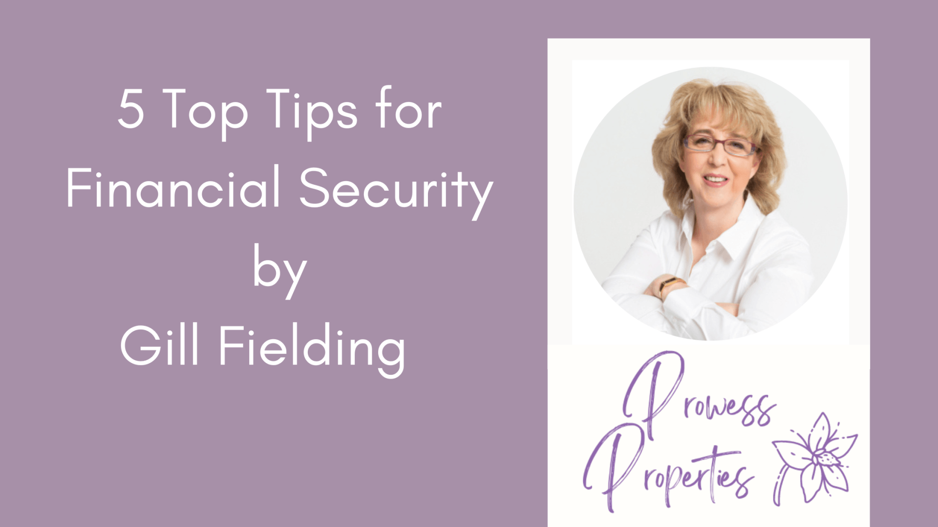 Gill Fielding 5 Top Tips for Financial Security