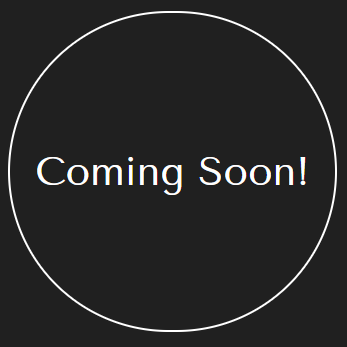 A black circle with the words coming soon written inside of it.