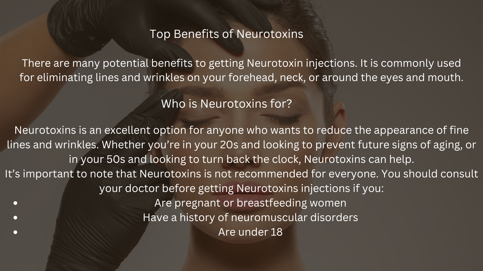 A picture of a woman 's face with the words top benefits of neurotoxins on it