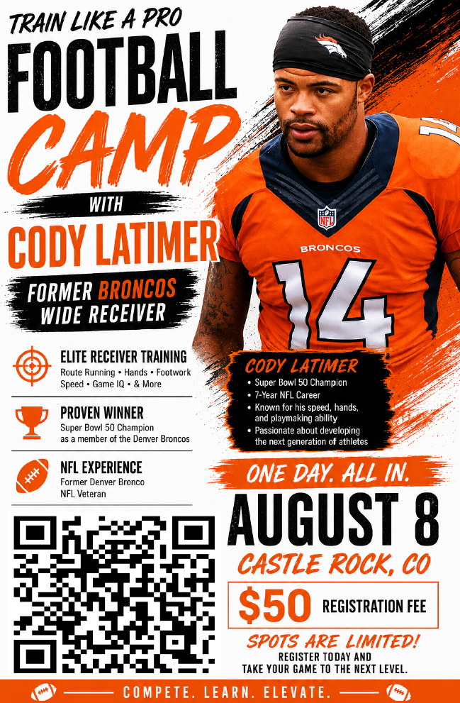 Football camp poster featuring Cody Latimer in an orange Broncos jersey, August 8 in Castle Rock, CO.