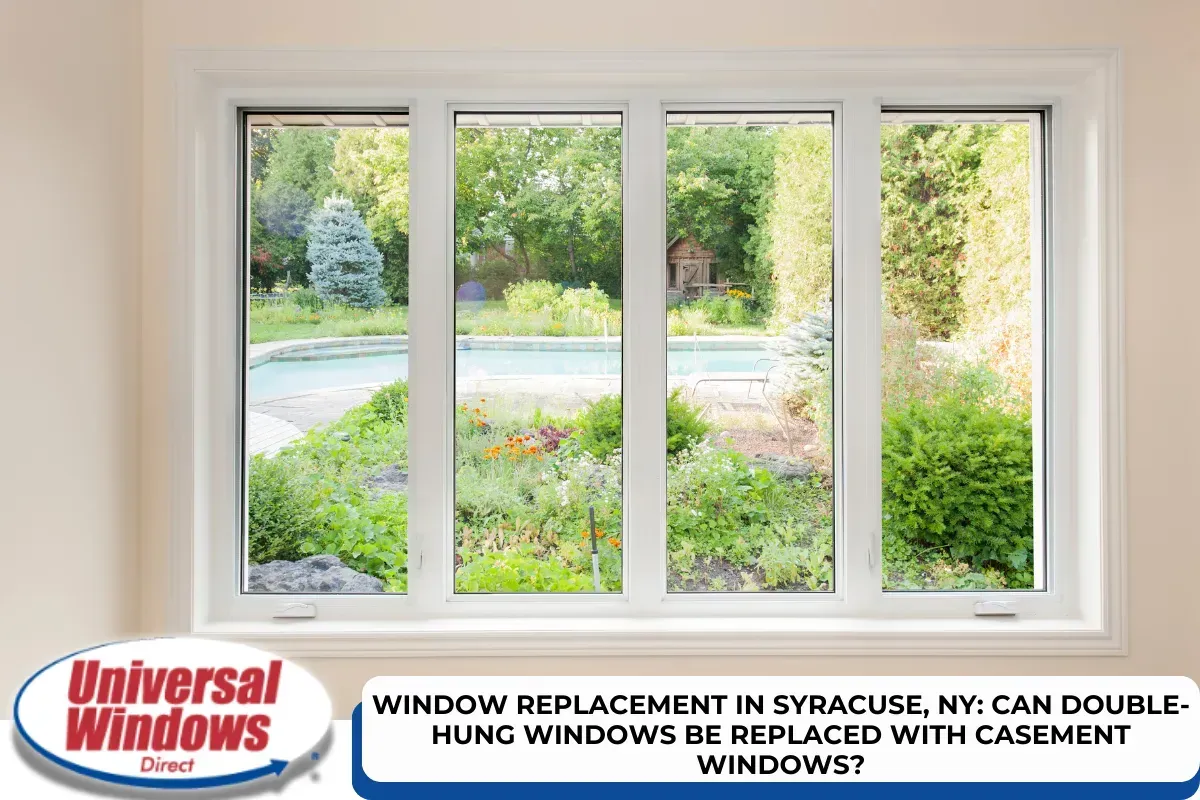 Window Replacement in Syracuse, NY: Can Double-hung Windows Be Replaced With Casement Windows?