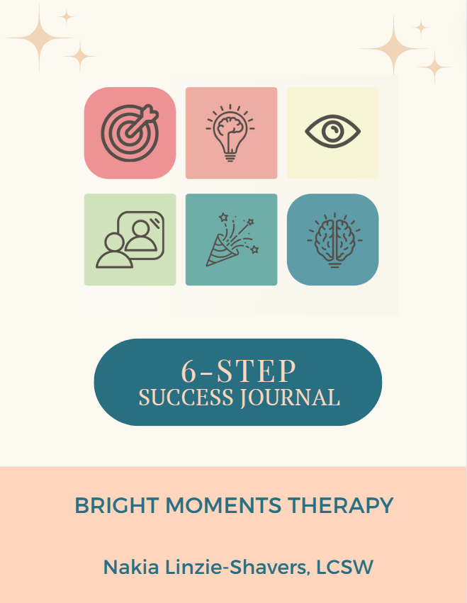 6 Step Success Journal from Bright Moments Therapy