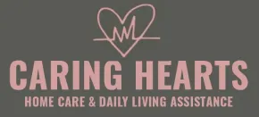 Caring Hearts Home Care & Daily Living Assistance Caring Hearts Home Care & Daily Living Assistance
