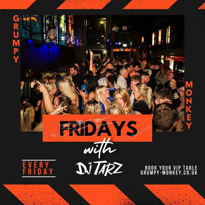 An advertisement for grumpy monkey fridays with dj tarz