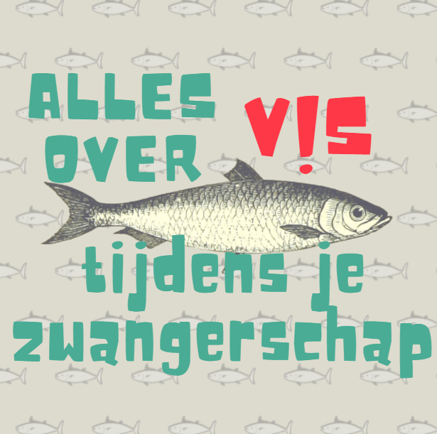 Afbeelding van een vis met de tekst: alles over vis tijdens je zwangerschap