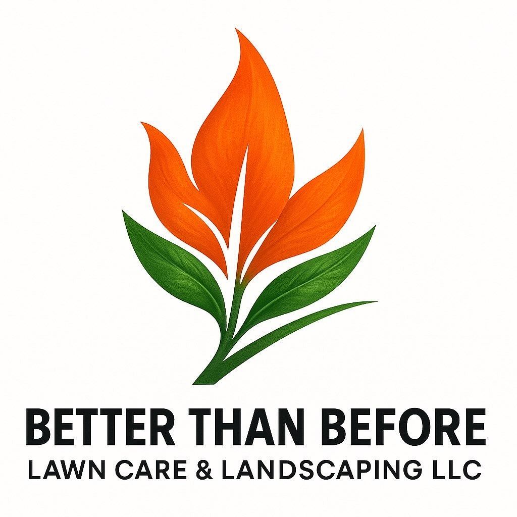 Logo: Orange and green leaf design for "Better Than Before Lawn Care & Landscaping LLC".