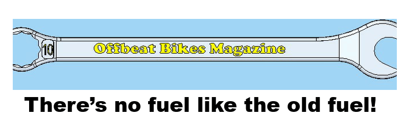 Offbeat Bikes Magazine Monday Article Ethanol