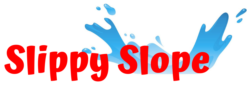 Slippy Slope Slip and Slide
