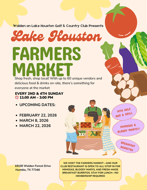 Flyer for Lake Houston Farmers Market at Walden on Lake Houston Golf & Country Club, with dates and times.