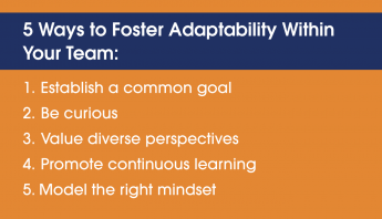 A poster with 5 ways to foster adaptability within your team