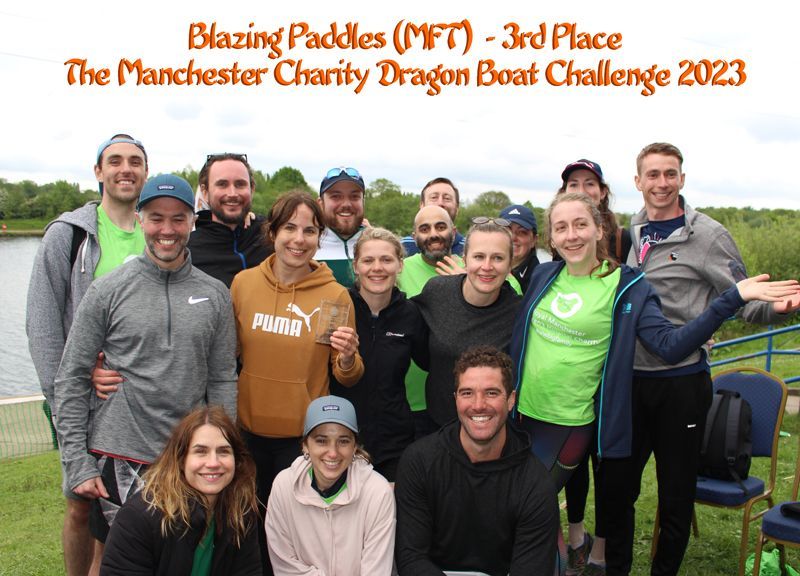 Blazing Paddles (MFT) - 3rd placed winners - The Manchester Charity Dragon Boat Challenge 2023
