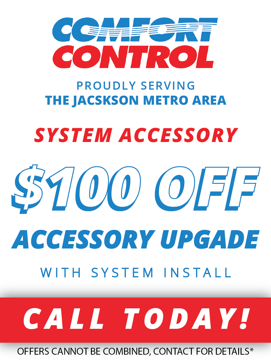 Comfort control proudly serving the jackson metro area system accessory upgrade with system install call today !
