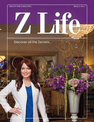 Z LIFE Magazine from Z Aesthetic Dermatology in Baton Rouge, Louisiana