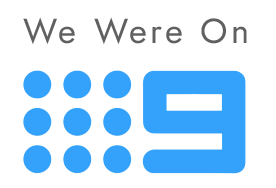 A blue and white logo that says we were on 9