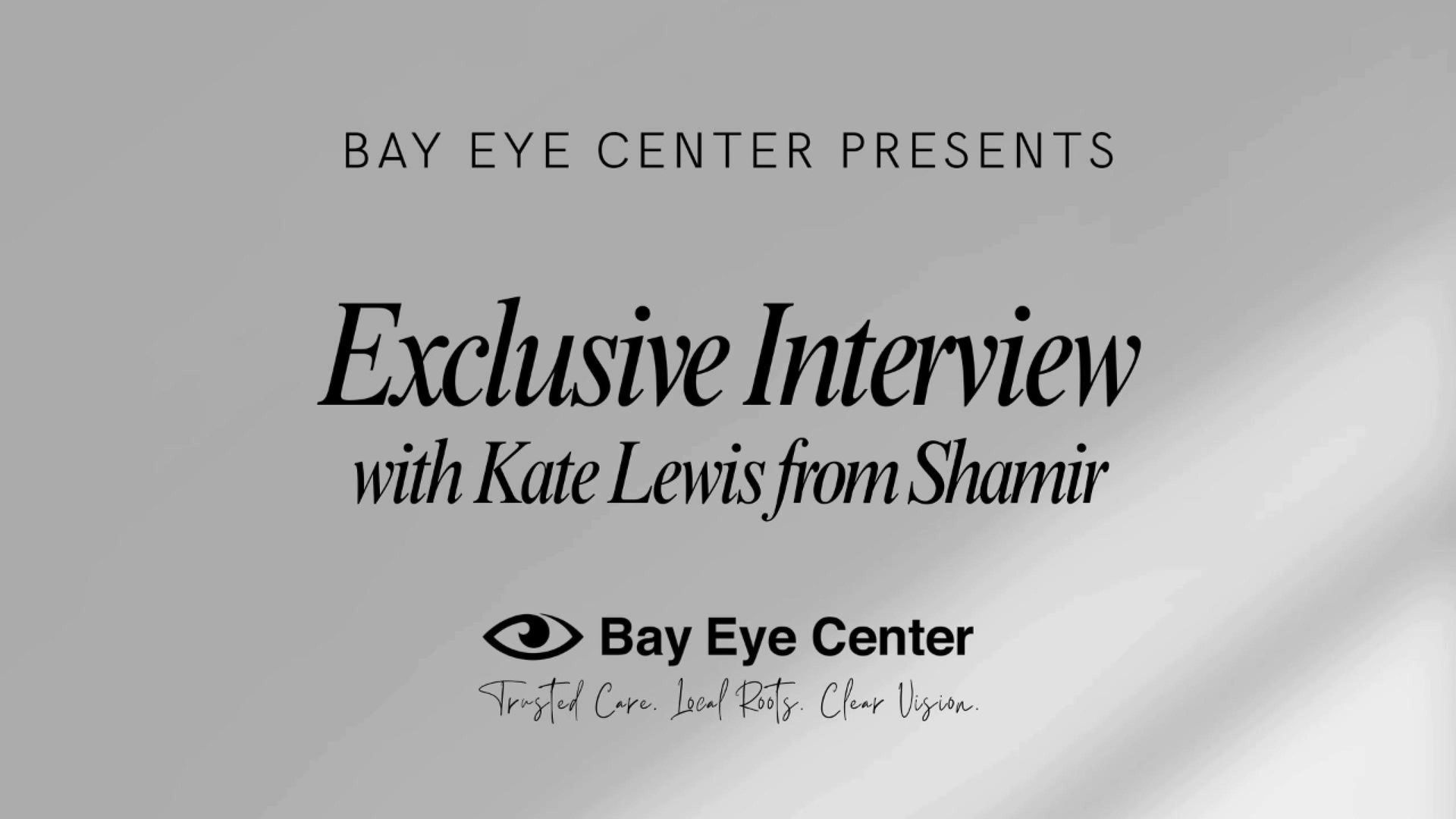 Bay Eye Center exclusive interview on high-performance lenses with Shamir rep Kate Lewis.