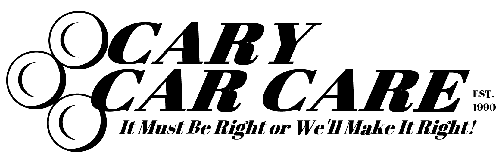 Logo for Cary Car Care. Black text on white. Includes tagline: "It Must Be Right or We'll Make It Right!"