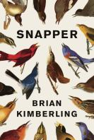 Book Title:  "Snapper" by Kimberling, Brian. Cover shows multiple colorful birds.