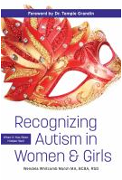 Book Title: "Recognizing Autism In Women and Girls" By Marsh, Wendela Whitcomb MA, BCBA, RSD. Cover displays orange mask.