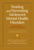 Book Title: "Treating and preventing adolescent mental health disorders : what we know and what we don't know : a research agenda for improving the mental health of our youth" By Evans, Dwight L. (Editor); Foa, Edna B. (Editor); Gur, Raquel E. (Editor); Hendin, Herbert (Editor); O'Brien, Charles P. (Editor); Seligman. The background is a bown color
