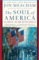 Book Title: "The Soul of America: The Battle for Our Better Angels" By Meacham, Jon. The background is a painting of a street with American flags.