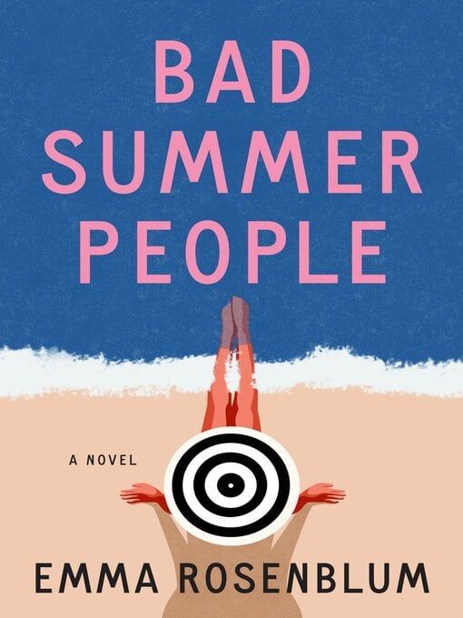 Book cover: Pink text "Bad Summer People" over a beach scene. A person reclines, hands holding a target.