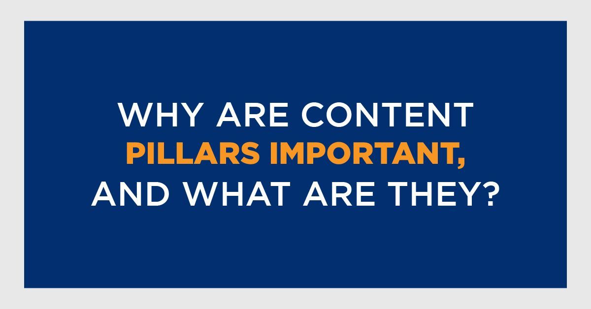 Why are content pillars important, and what are they?