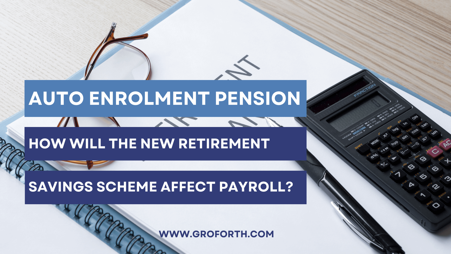 How will the new Retirement Savings Scheme affect payroll?