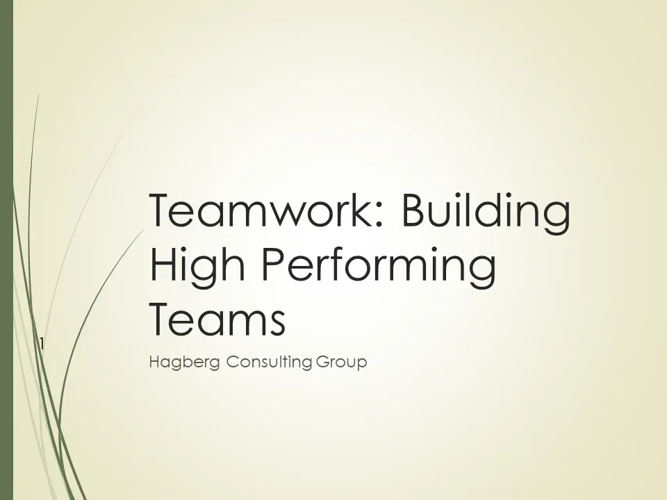 Teamwork: Building high performing teams.