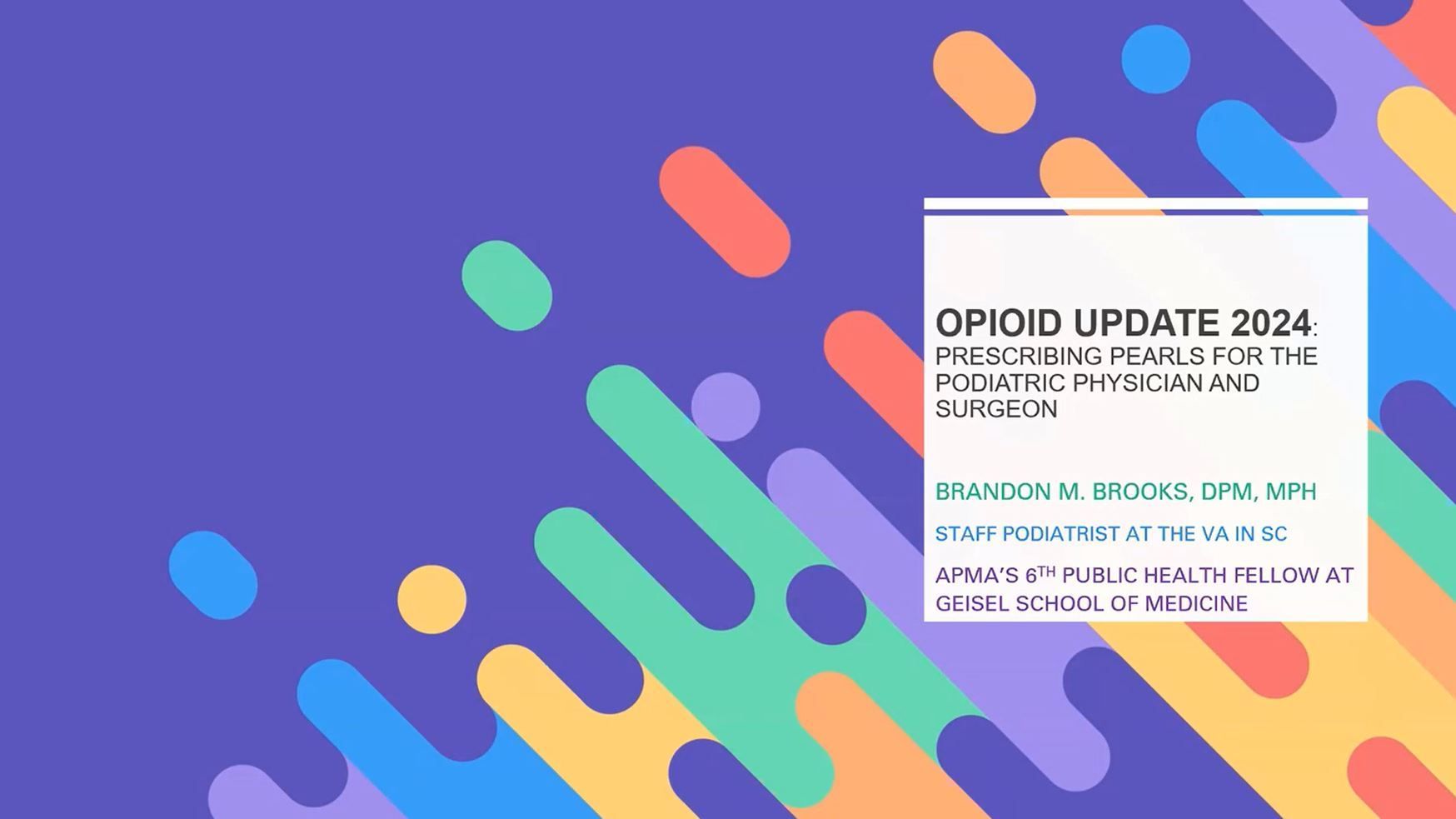Title slide for Opioid Update 2024 presentation with geometric, colorful background and speaker information.