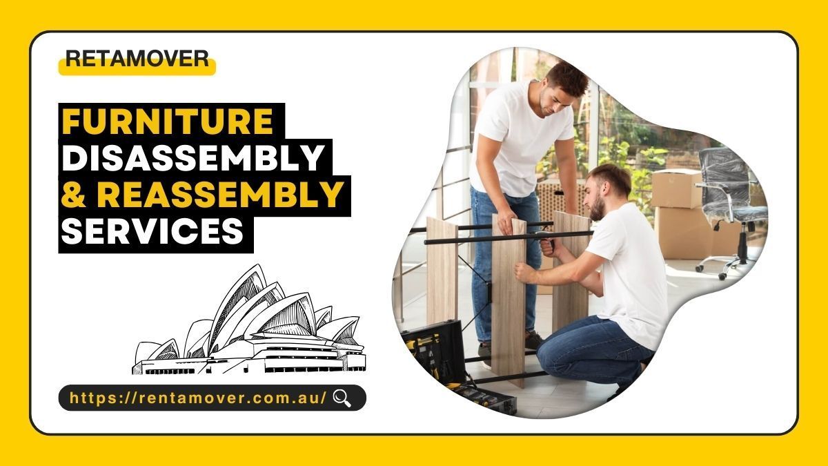 Furniture Disassembly & Reassembly Services in Sydney