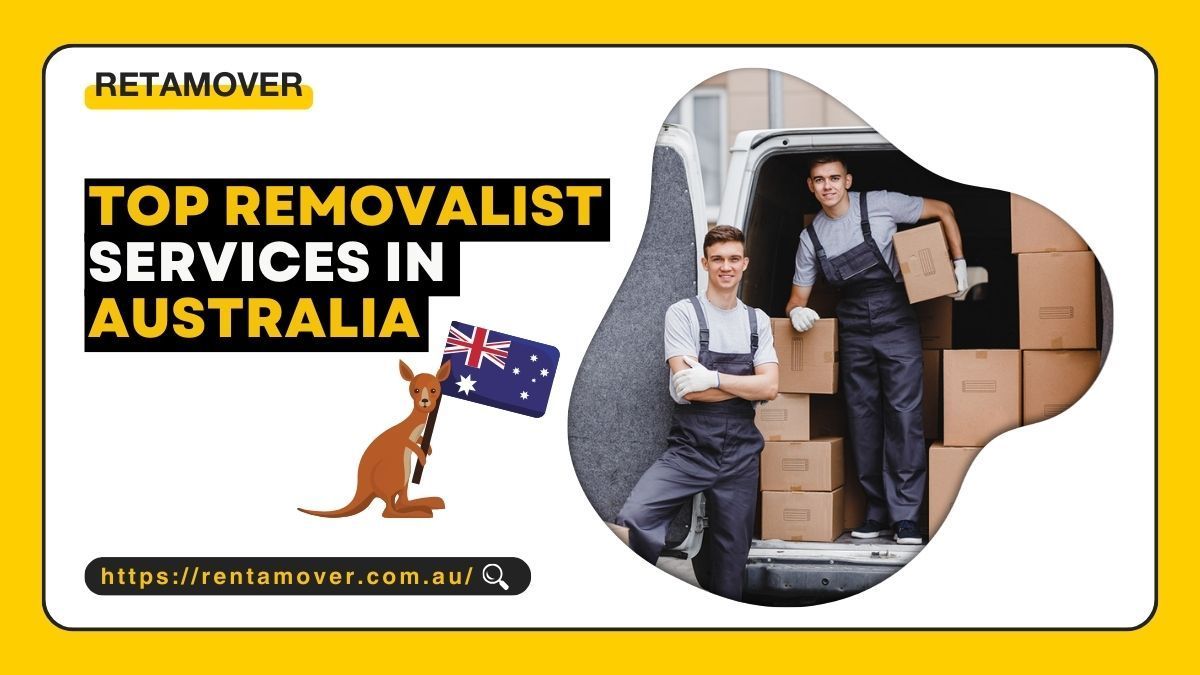 Top Removalist Services in Australia