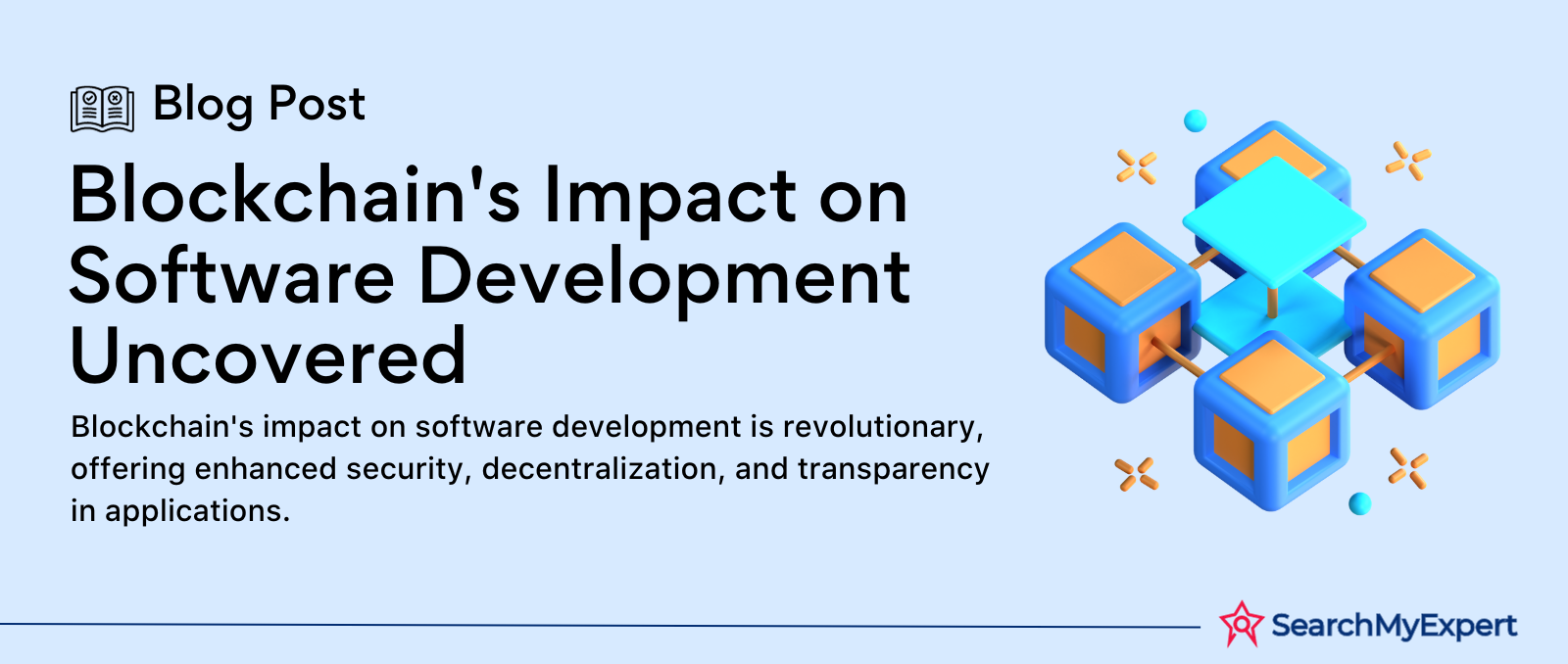 Blockchain's Impact on Software Development Uncovered