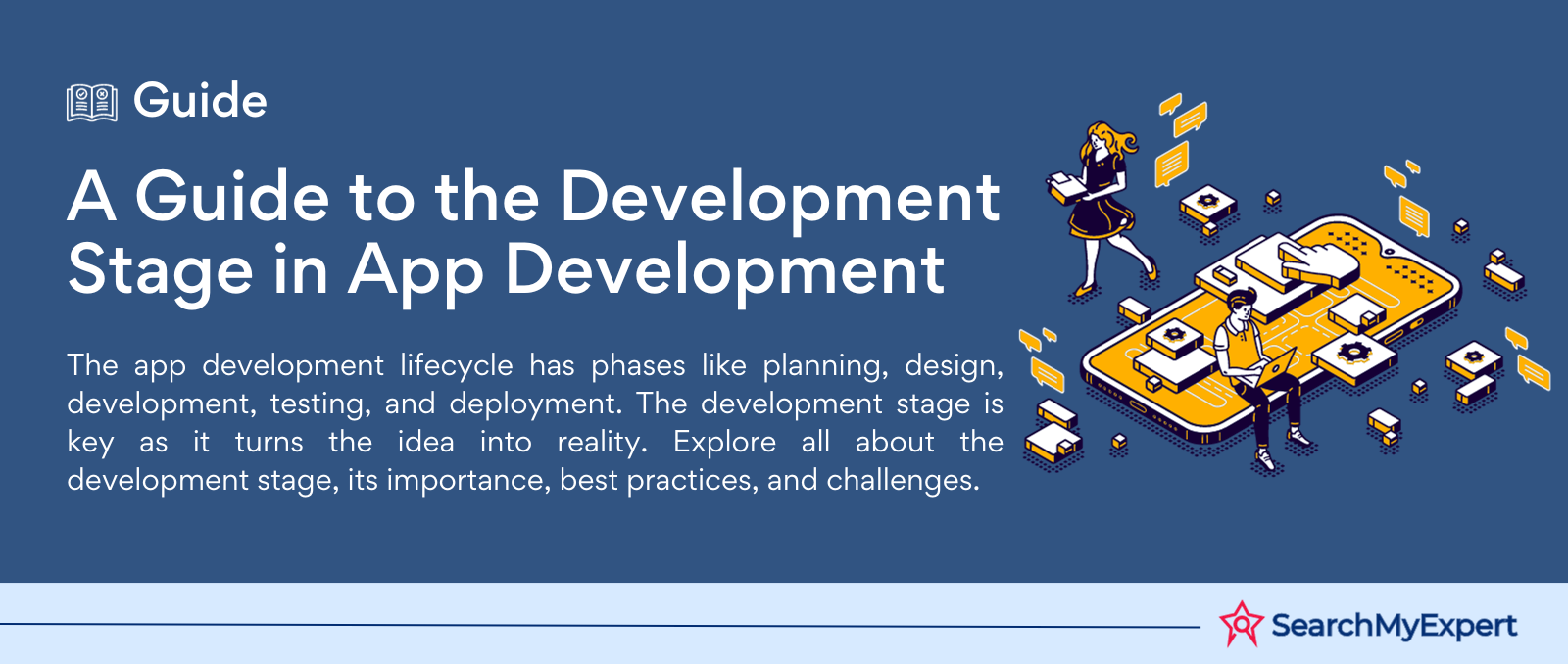A Guide to the Development Stage in App Development