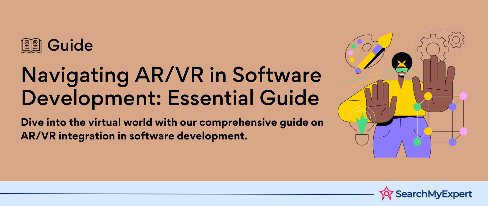 Navigating AR/VR in Software Development: Essential Guide