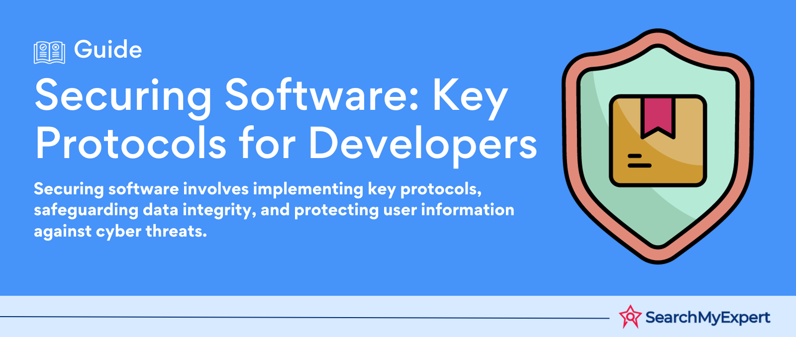 Securing Software: Key Protocols for Developers