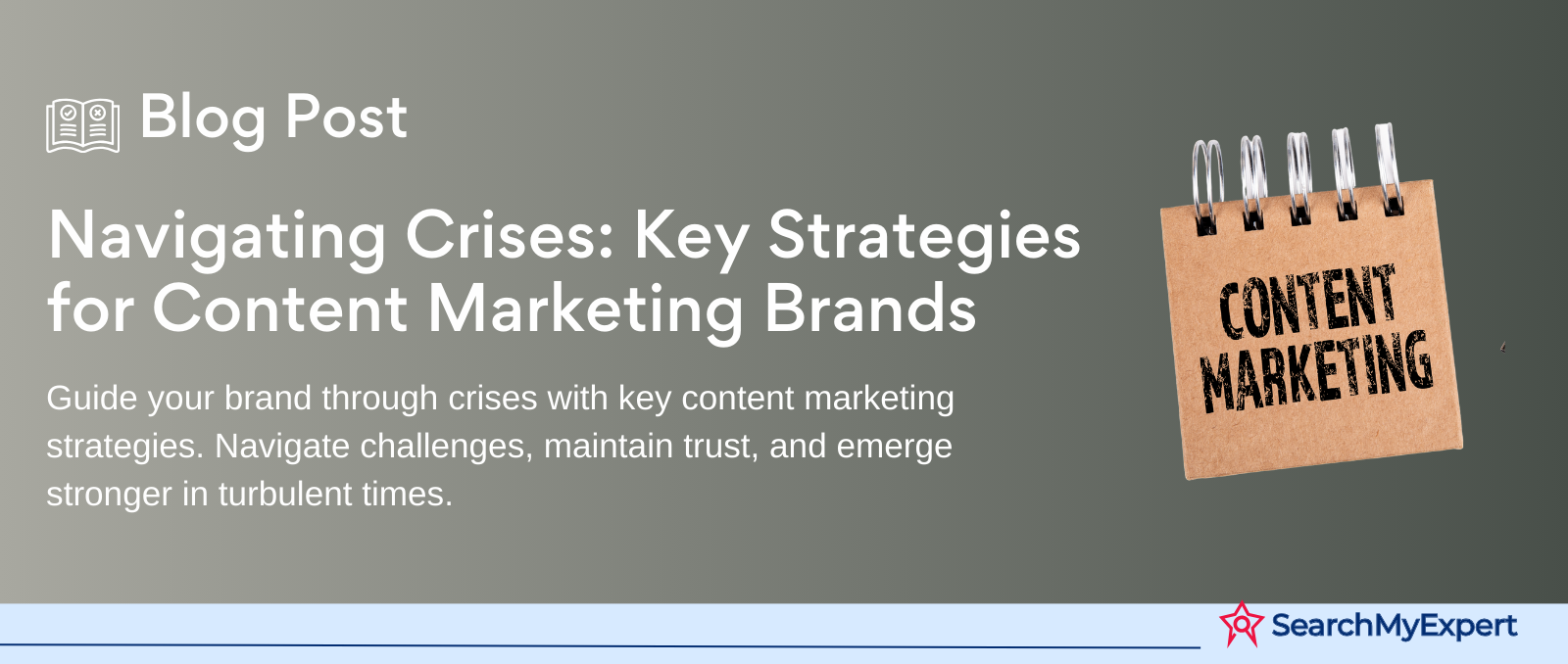 Navigating Crises: Key Strategies for Content Marketing Brands